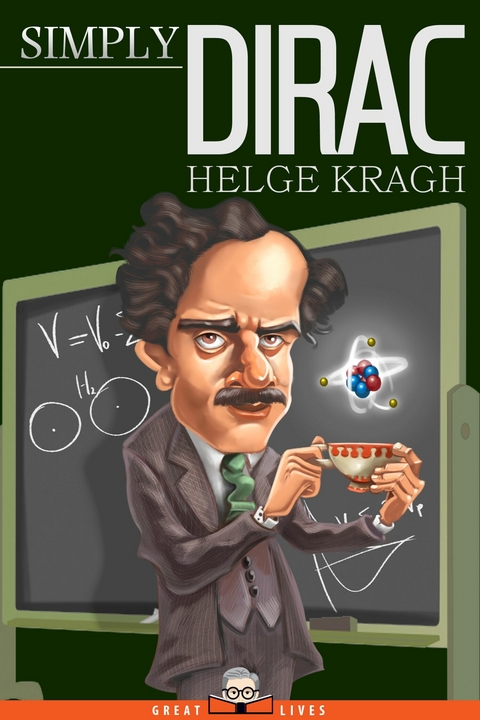 Simply Dirac - Helge Kragh