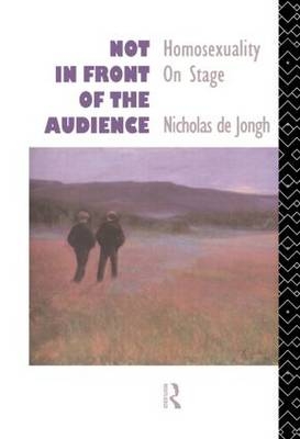 Not in Front of the Audience - Nicholas De Jongh