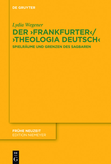 Der ,Frankfurter' / ,Theologia deutsch' -  Lydia Wegener