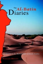 The Al-Batin Diaries - William Bryant