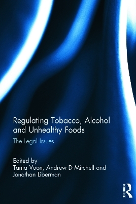 Regulating Tobacco, Alcohol and Unhealthy Foods - 