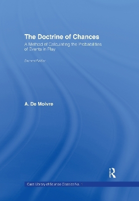 The Doctrine of Chances - A.De Moivre
