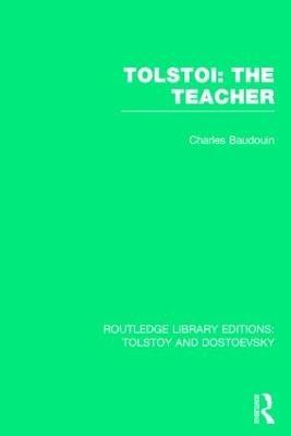 Tolstoi: The Teacher -  Charles-Baudouin