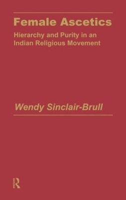 Female Ascetics - Wendy Sinclair-Brull