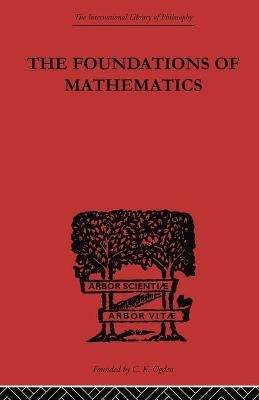 Foundations of Mathematics and other Logical Essays - Frank Plumpton Ramsey