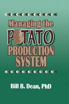 Managing the Potato Production System - Bill Bryan Dean