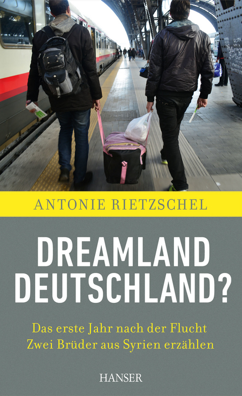 Dreamland Deutschland? - Antonie Rietzschel