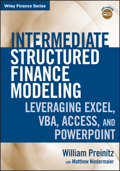 Intermediate Structured Finance Modeling -  Matthew Niedermaier,  William Preinitz