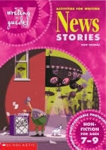 Activities for Writing News Stories 7-9 - Huw Thomas