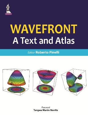 Wavefront: A Text and Atlas - Roberto Pinelli