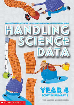 Handling Science Data Year 4 - Peter Horwood, Joyce Porter