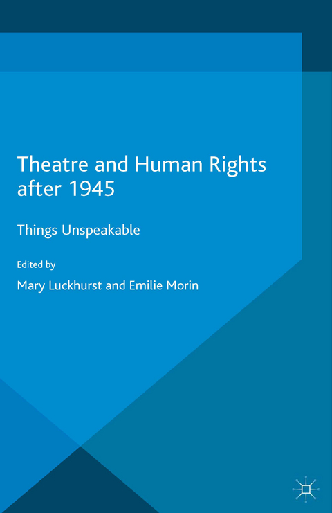 Theatre and Human Rights after 1945 - 