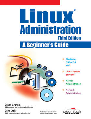 Linux Administration A Beginner's Guide - Steven Graham