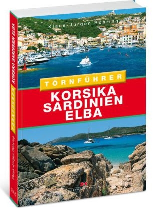 Korsika - Sardinien - Elba - Klaus-Jürgen Röhring