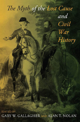 Myth of the Lost Cause and Civil War History - 