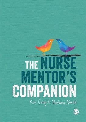 The Nurse Mentor′s Companion - Kim Craig, Barbara Smith