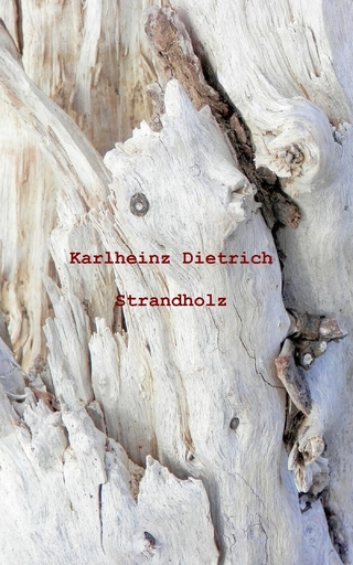 Strandholz - Karlheinz Dietrich