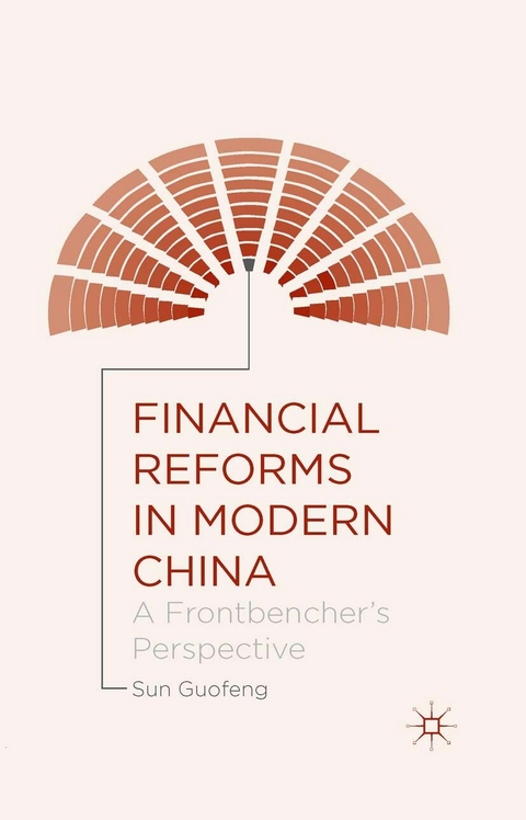 Financial Reforms in Modern China -  Sun Guofeng