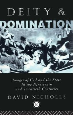 Deity and Domination - David Nicholls