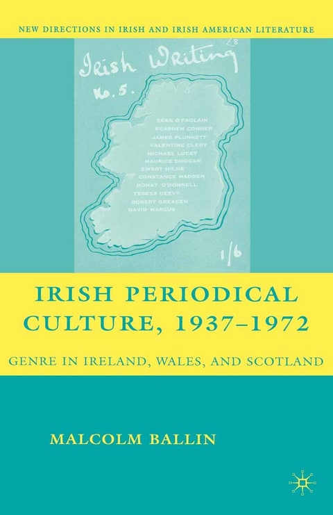 Irish Periodical Culture, 1937-1972 -  M. Ballin