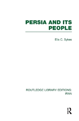 Persia and its People (RLE Iran A) - Ella Sykes