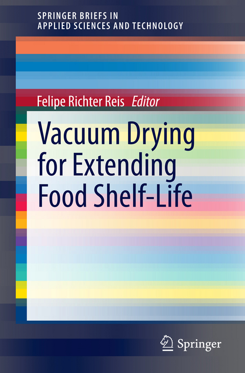 Vacuum Drying for Extending Food Shelf-Life - 