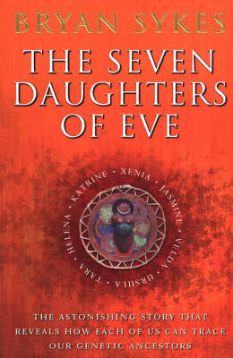 The Seven Daughters Of Eve - Professor Sykes
