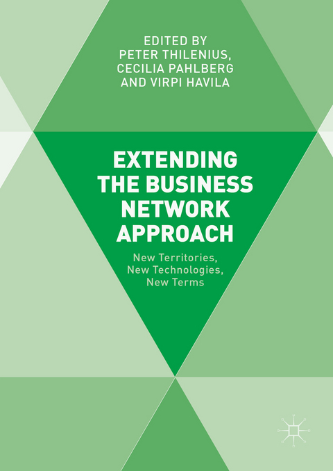 Extending the Business Network Approach - 