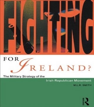 Fighting for Ireland? - M.L.R. Smith
