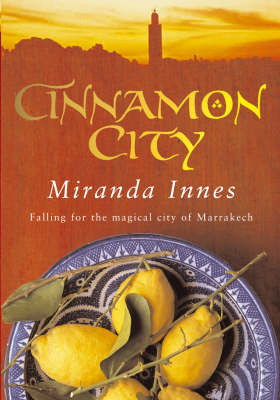 Cinnamon City - Miranda Innes