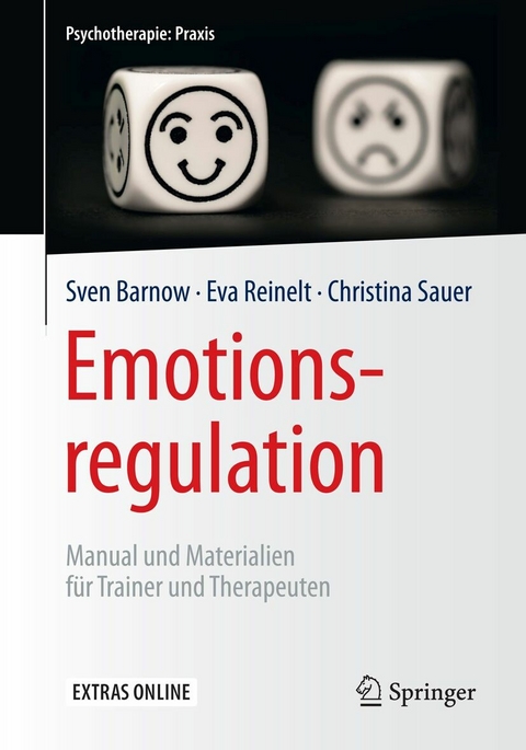 Emotionsregulation -  Sven Barnow,  Eva Reinelt,  Christina Sauer