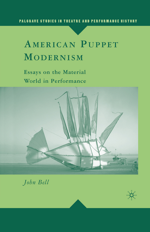 American Puppet Modernism - John Bell