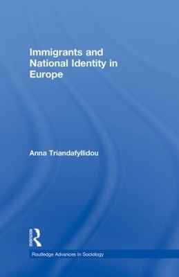 Immigrants and National Identity in Europe - Anna Triandafyllidou