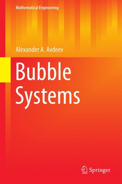 Bubble Systems - Alexander A. Avdeev