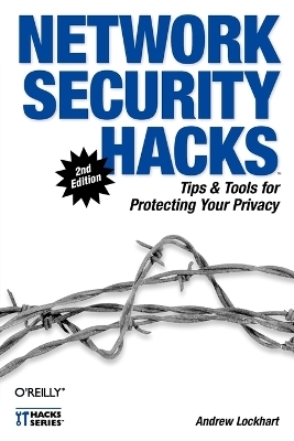 Network Security Hacks 2e - Andrew Lockhart