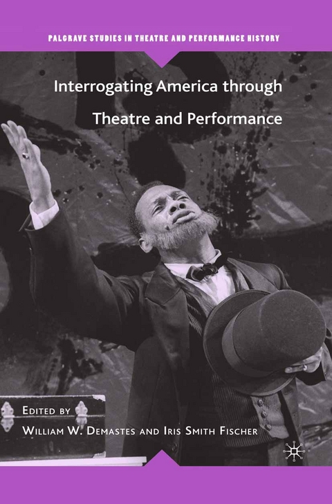 Interrogating America through Theatre and Performance - 