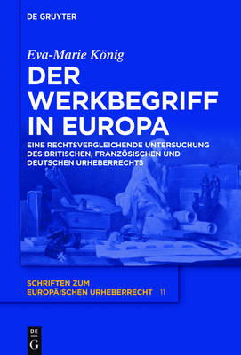 Werkbegriff in Europa - Eva-Marie Konig