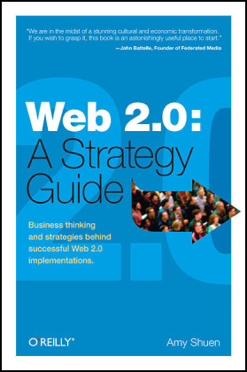 Web 2.0: a Strategy Guide - Amy Shuen