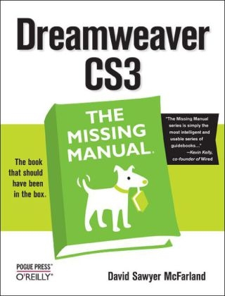 Dreamweaver CS3 the Missing Manual - David Sawyer McFarland