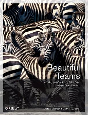 Beautiful Teams - Andrew Stellman