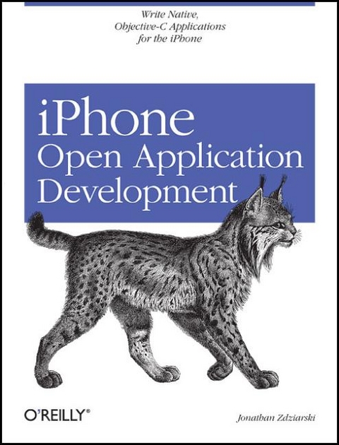 iPhone Open Application Development - Jonathan Zdziarski