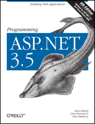 Programming ASP.NET 3.5 4e - Jesse Liberty