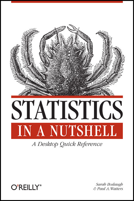 Statistics in a Nutshell - Sarah Boslaugh, Paul Andrew Watters