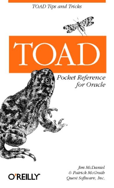 TOAD Pocket Reference for Oracle - Jim McDaniel, Patrick McGrath