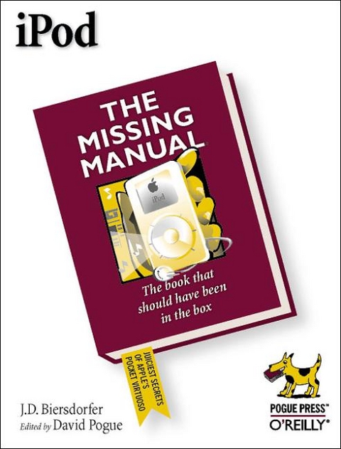 iPod: The Missing Manual - J. D. Biersdorfer