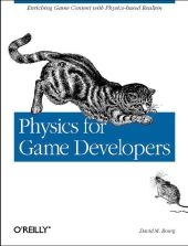 Physics for Games Developers - David M. Bourg