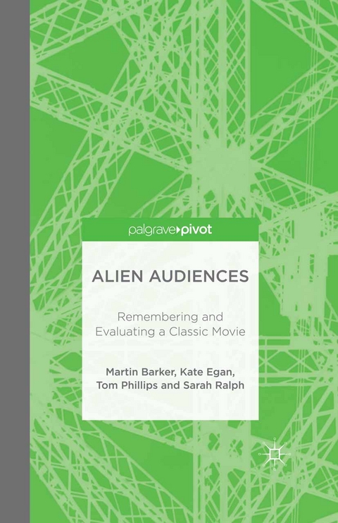 Alien Audiences - M. Barker, K. Egan, S. Ralph, T. Phillips