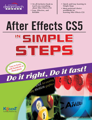 After Effects Cs5 in Simple Steps -  Kogent Learning Solutions Inc.