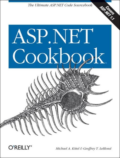 ASP.NET Cookbook - Michael A. Kittel, Geoffrey T. Leblond