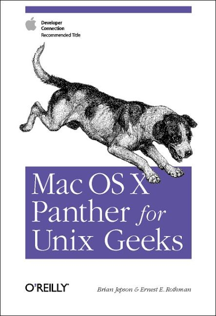 Mac OS X Panther for Unix Geeks - Brian Jepson, Ernest E. Rothman